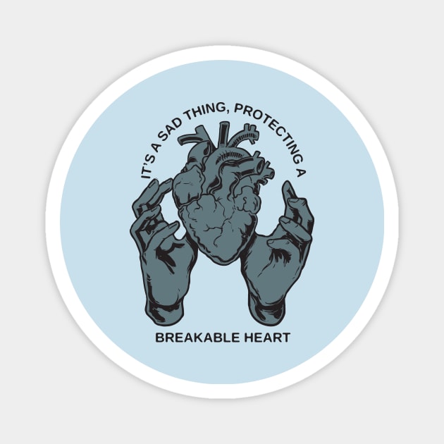 BREAKABLE HEART Magnet by ROVO